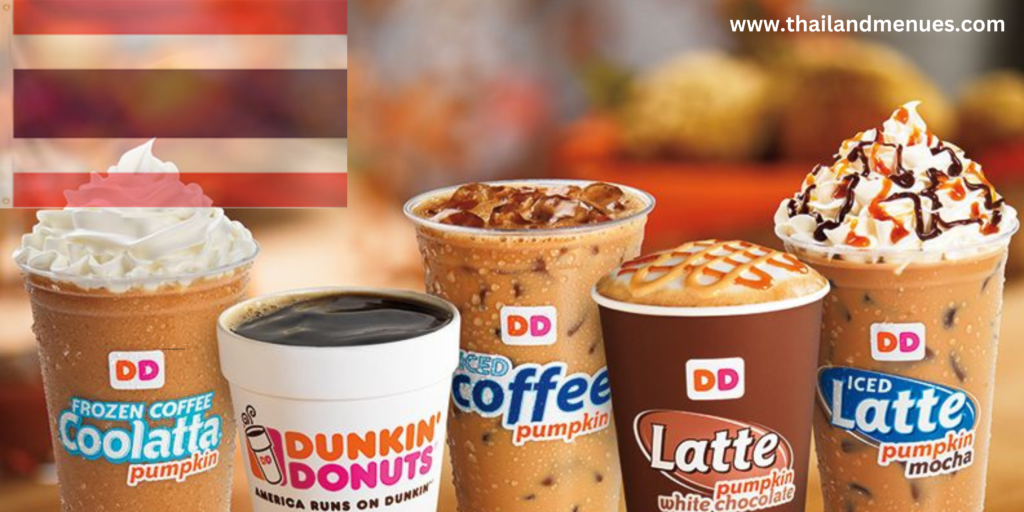 Coffee and latte prices and menu at dunkin donuts Thailand